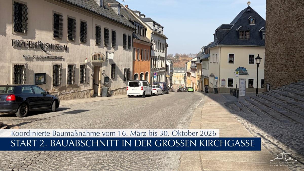 Start des zweiten Bauabschnitts in der Großen Kirchgasse in Annaberg-Buchholz