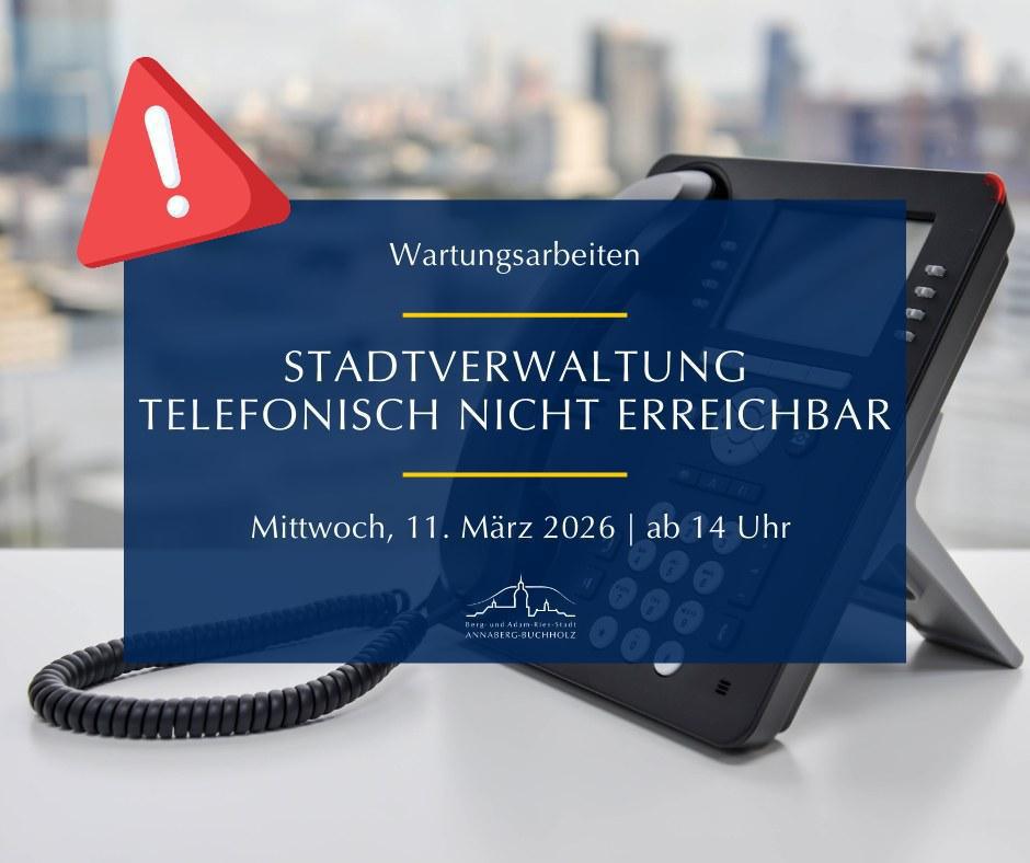 Stadtverwaltung am Mittwoch, 11.3. ab 14 Uhr telefonisch nicht erreichbar Stadtverwaltung am Mittwoch, 11.3. ab 14 Uhr telefonisch nicht erreichbar