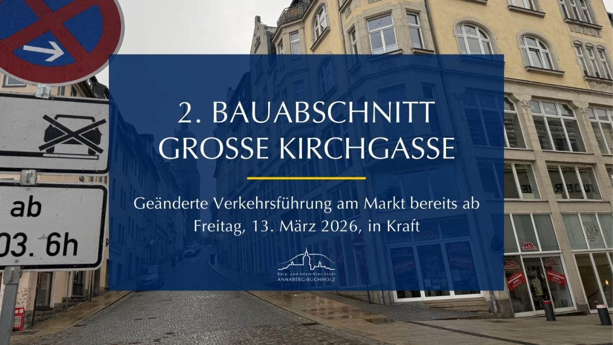 *Große Kirchgasse: geänderte Verkehrsführung bereits ab Freitag, 13.3.