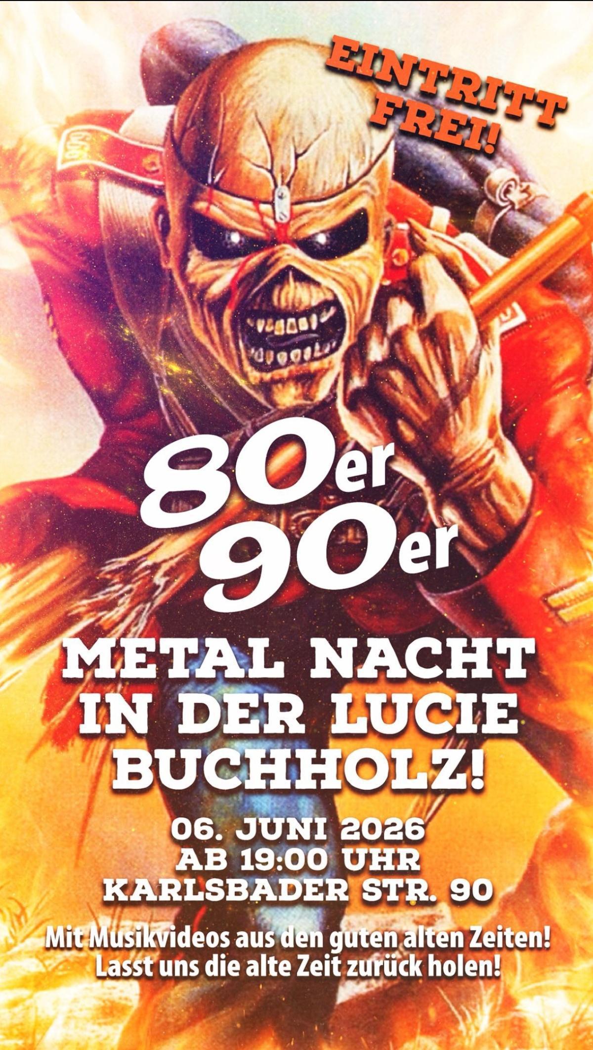 80er, 90er Metal Nacht in der Lucie Buchholz