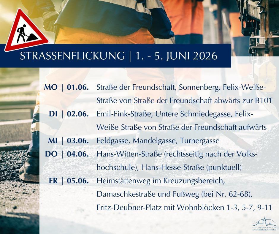 Straßenflickungen im Stadtgebiet von Annaberg-Buchholz ab 1. Juni