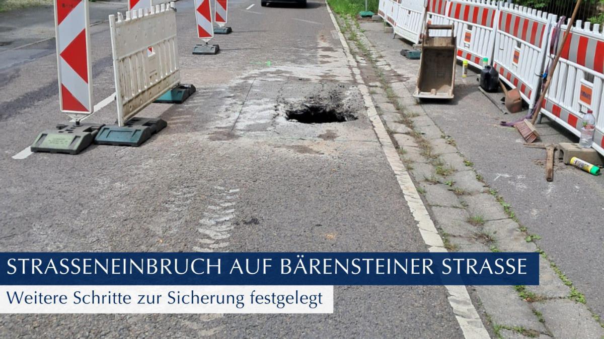 Straßeneinbruch auf der Bärensteiner Straße: Weitere Schritte zur Sicherung festgelegt Straßeneinbruch auf der Bärensteiner Straße: Weitere Schritte zur Sicherung festgelegt