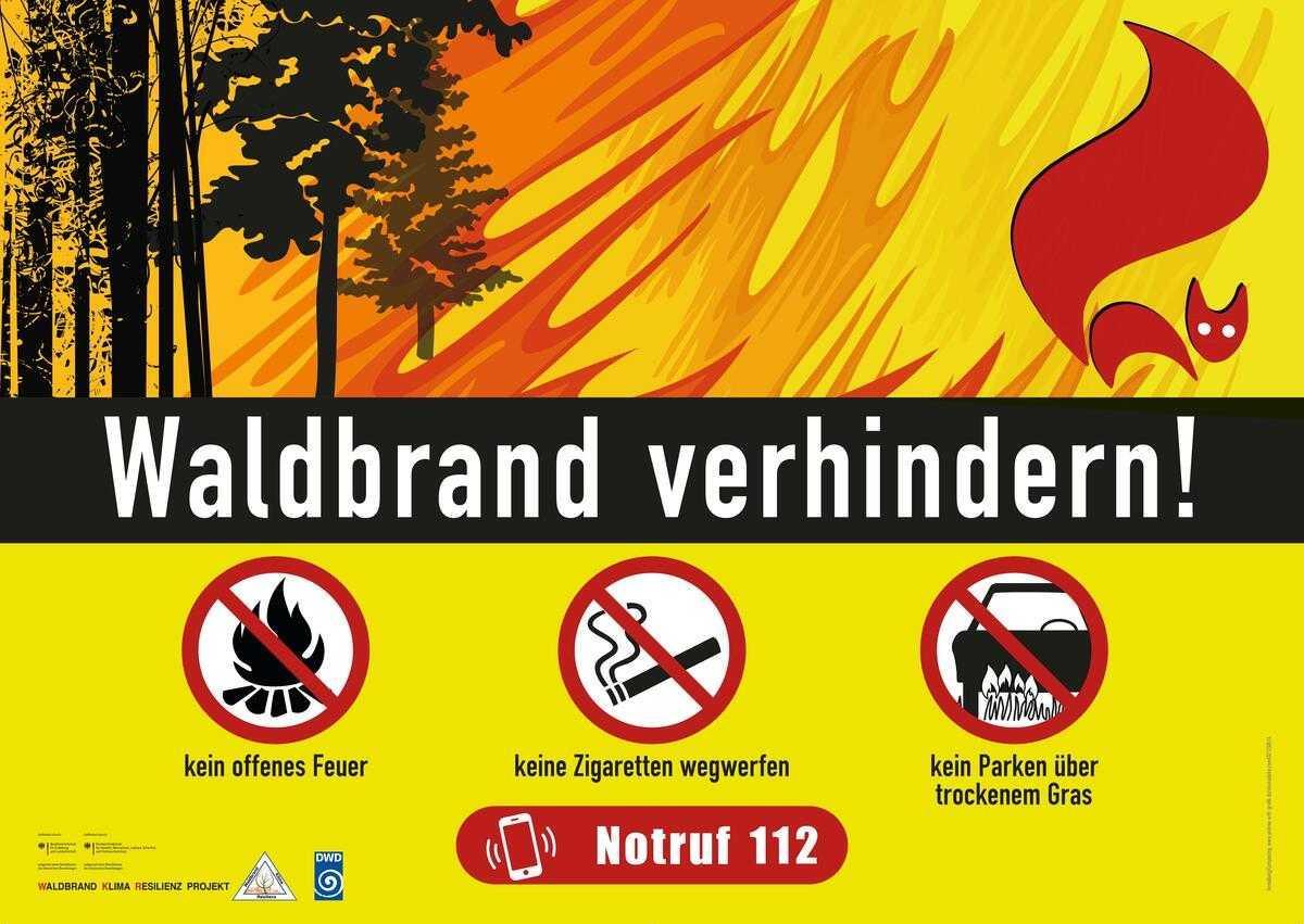 Achtung erhöhte Waldbrandgefahr Achtung erhöhte Waldbrandgefahr