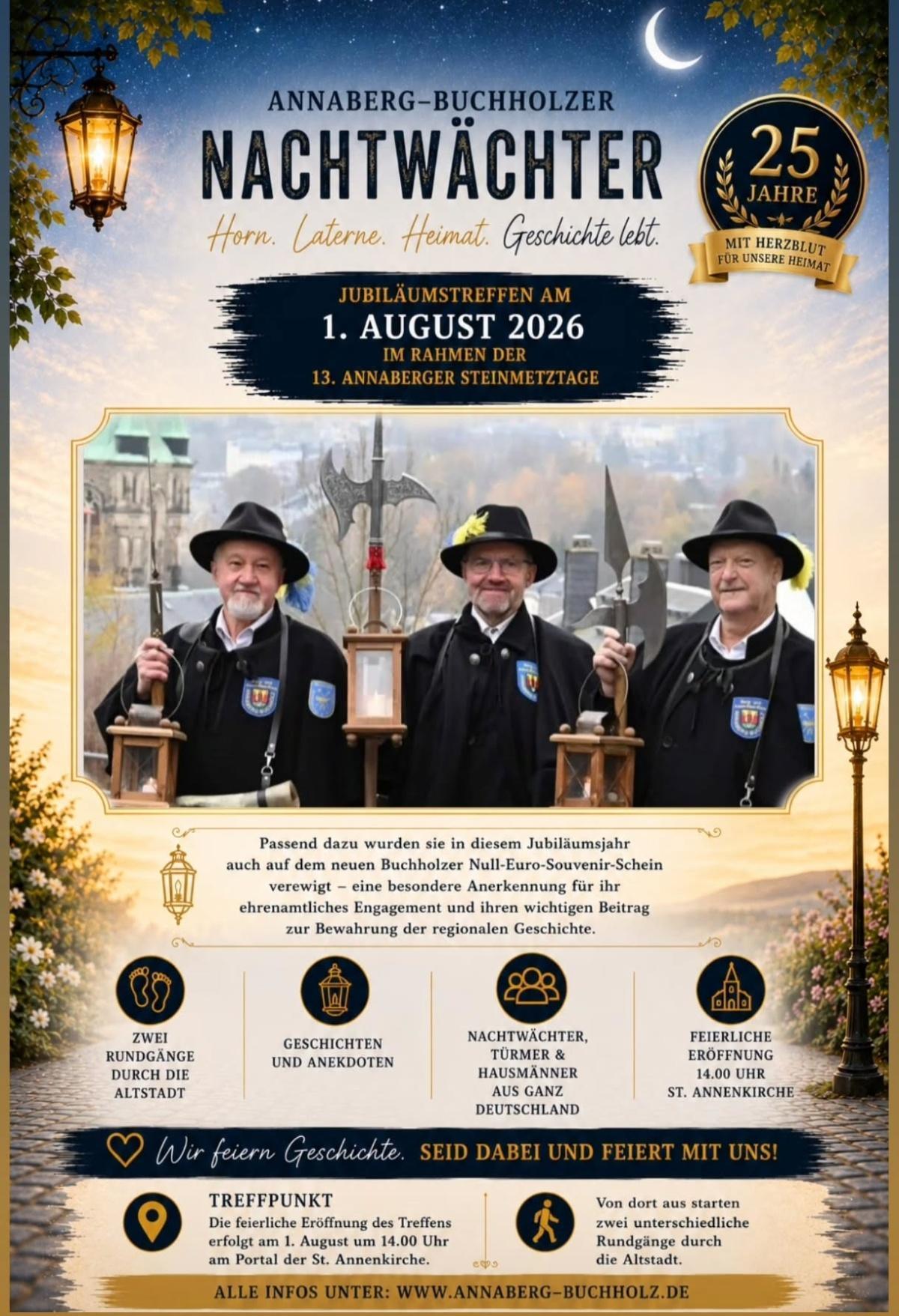 Annaberg-Buchholzer Nachtwächter feiern 25-jähriges Jubiläum am 1. August – Internationales Treffen macht Stadtgeschichte lebendig Annaberg-Buchholzer Nachtwächter feiern 25-jähriges Jubiläum am 1. August – Internationales Treffen macht Stadtgeschichte lebendig