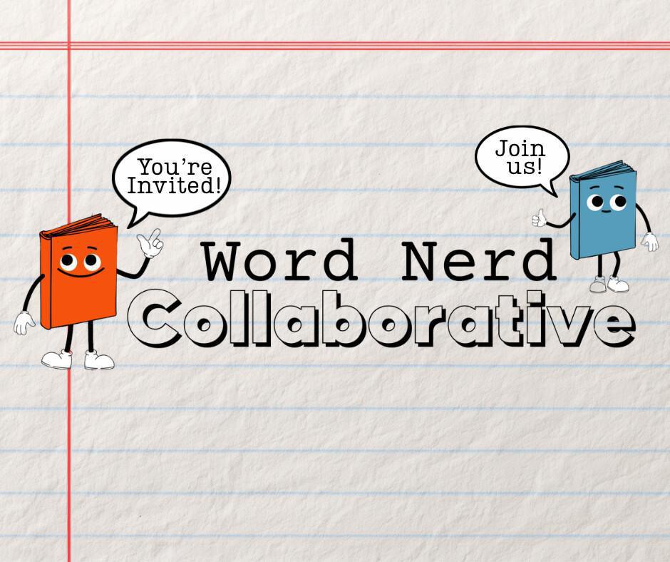 Join Word Nerd Collaborative Join Word Nerd Collaborative