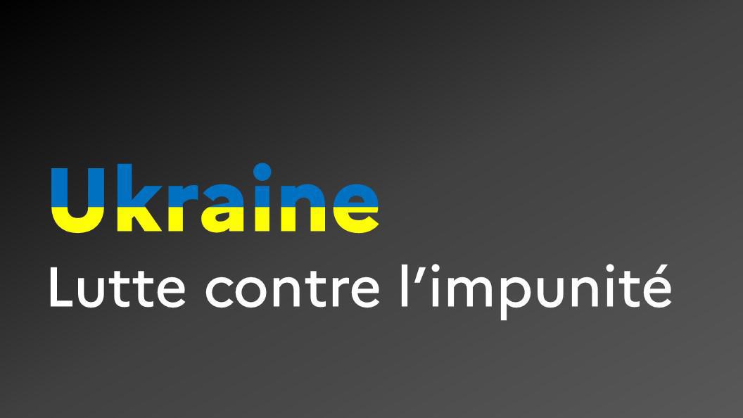 découverte d’exactions massives rapportées sur le territoire ukrainien : la france résolument engagée pour lutter contre l'impunité