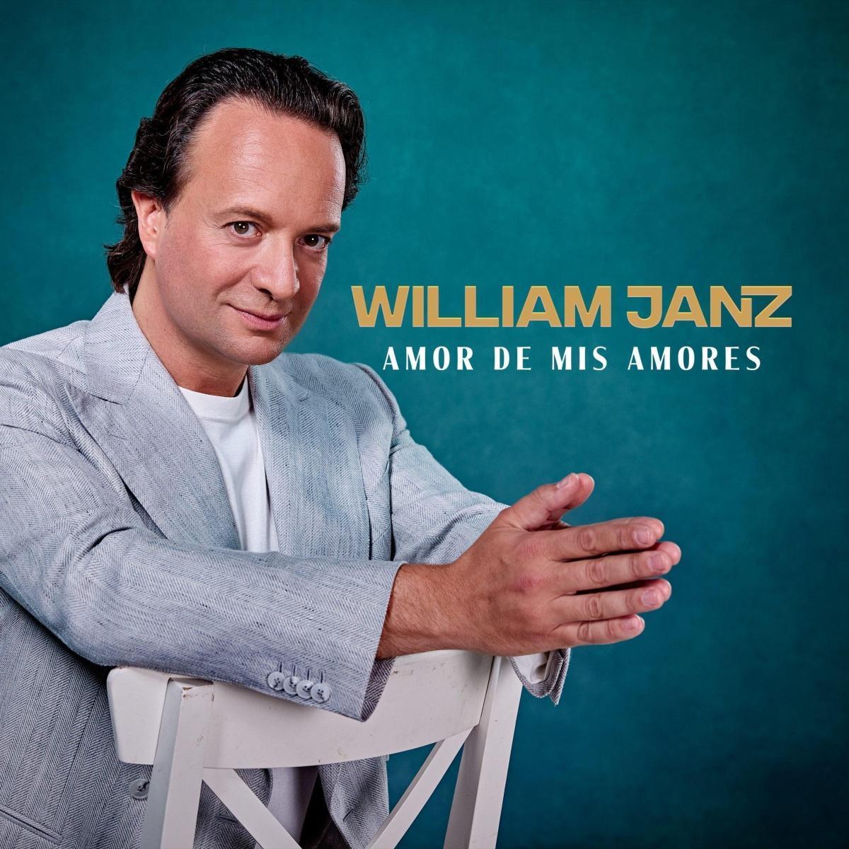 William Janz - Amor De Mis Amore