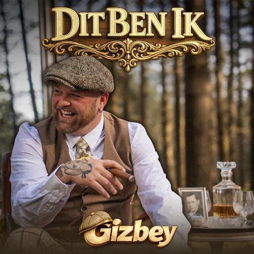 Gizbey – Dit Ben Ik Gizbey – Dit Ben Ik