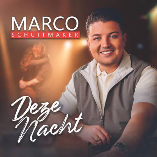 Marco Schuitmaker - Deze Nacht Marco Schuitmaker - Deze Nacht