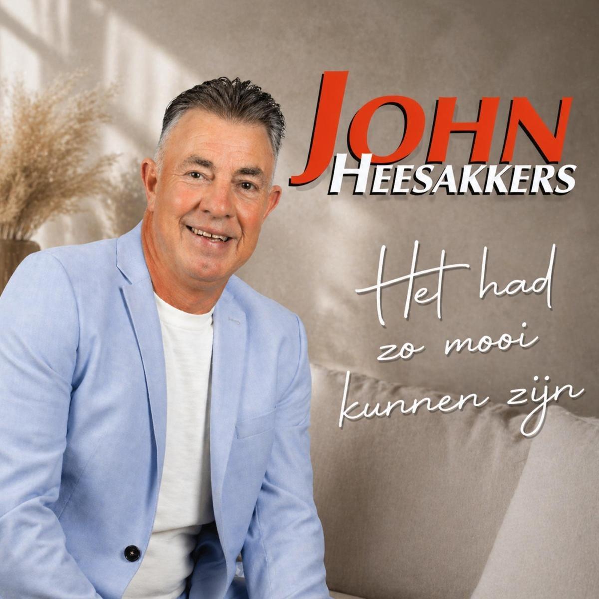 John Heesakkers – Het had zo mooi kunnen zijn John Heesakkers – Het had zo mooi kunnen zijn