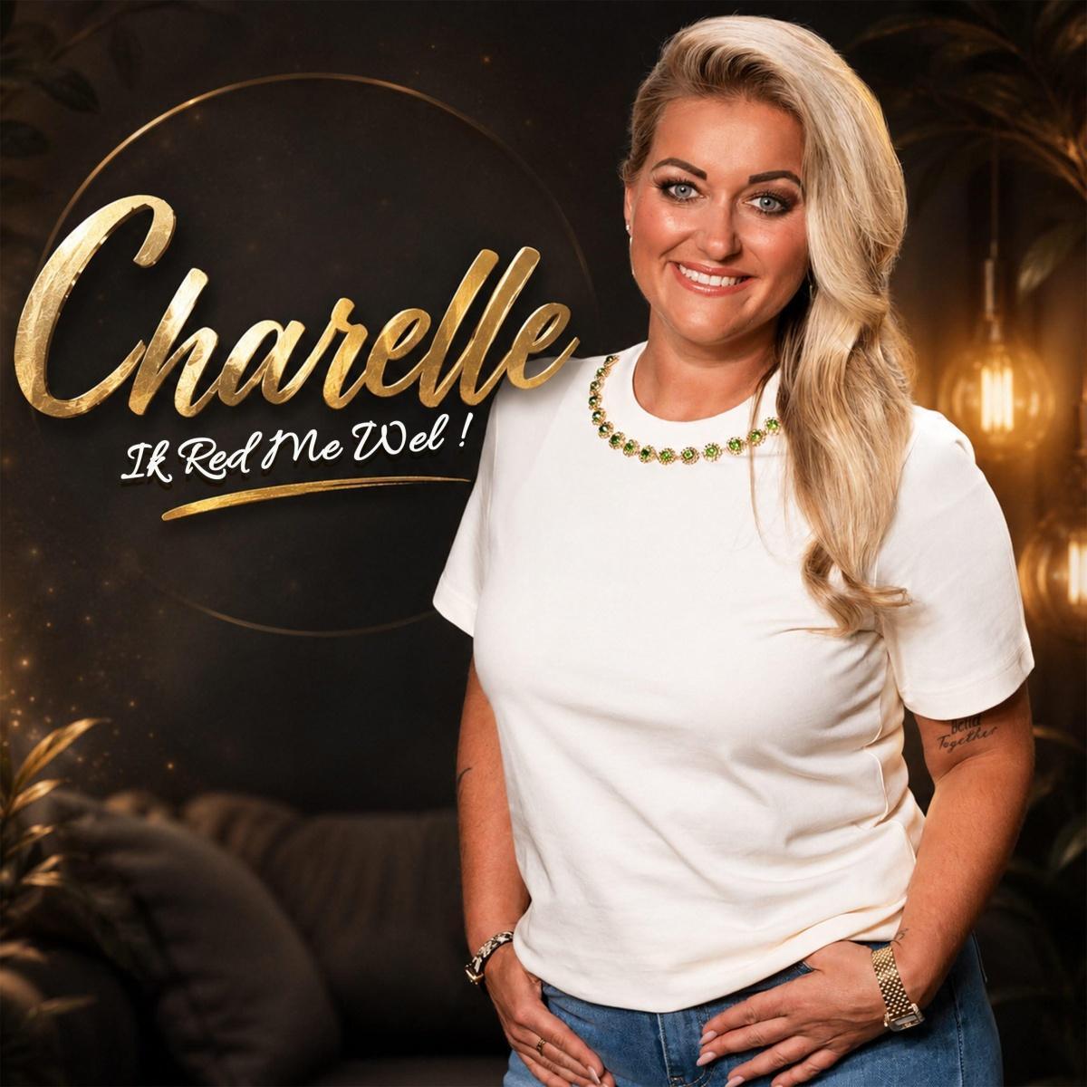 Charelle - Ik red me wel Charelle - Ik red me wel