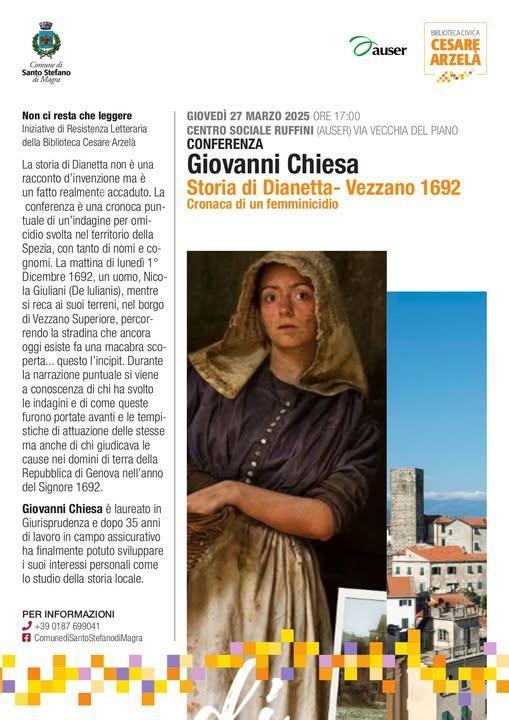 Conferenza Giovanni Chiesa "Storia di Dianetta - Vezzano 1692" Cronaca di un femminicidio (inizio ore 17.00)