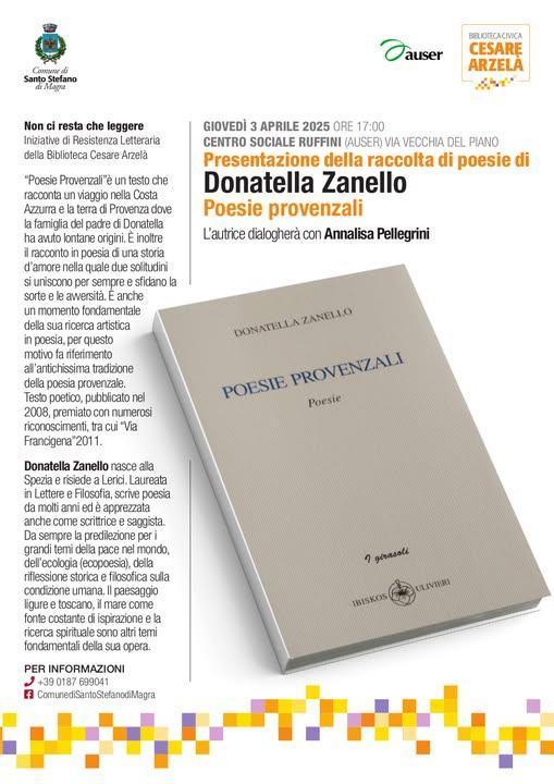 Presentazione della raccolta di poesie di Donatella Zanello "Poesie provenzali" (inizio ore 17.00) Presentazione della raccolta di poesie di Donatella Zanello "Poesie provenzali" (inizio ore 17.00)