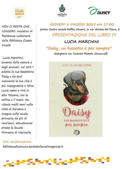 Presentazione del Libro di Lucia Marchini "Daisy, un bassotto è per sempre" (inizio ore 17.00)