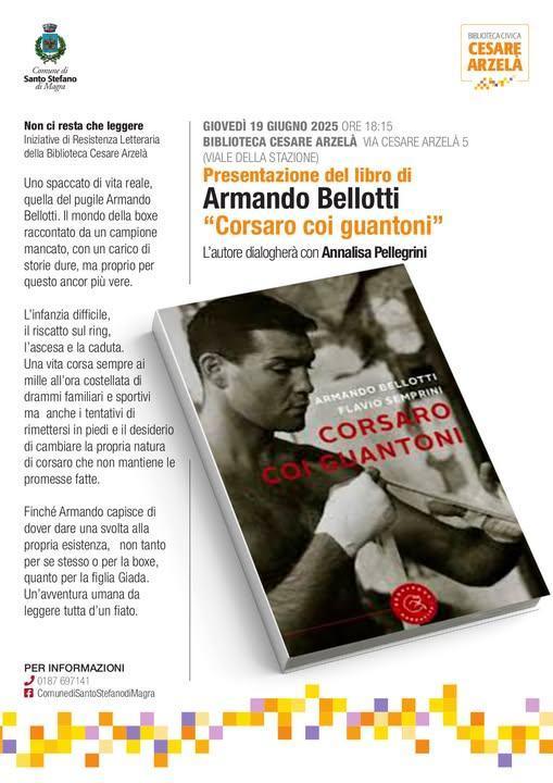 Presentazione del libro di Armando Belotti "Corsaro coi guantoni" (inizio ore 18.15)