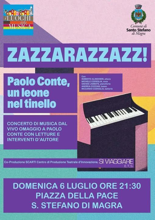 Concerto spettacolo ZAZZARAZZAZZ! (inizio ore 21:30) Concerto spettacolo ZAZZARAZZAZZ! (inizio ore 21:30)