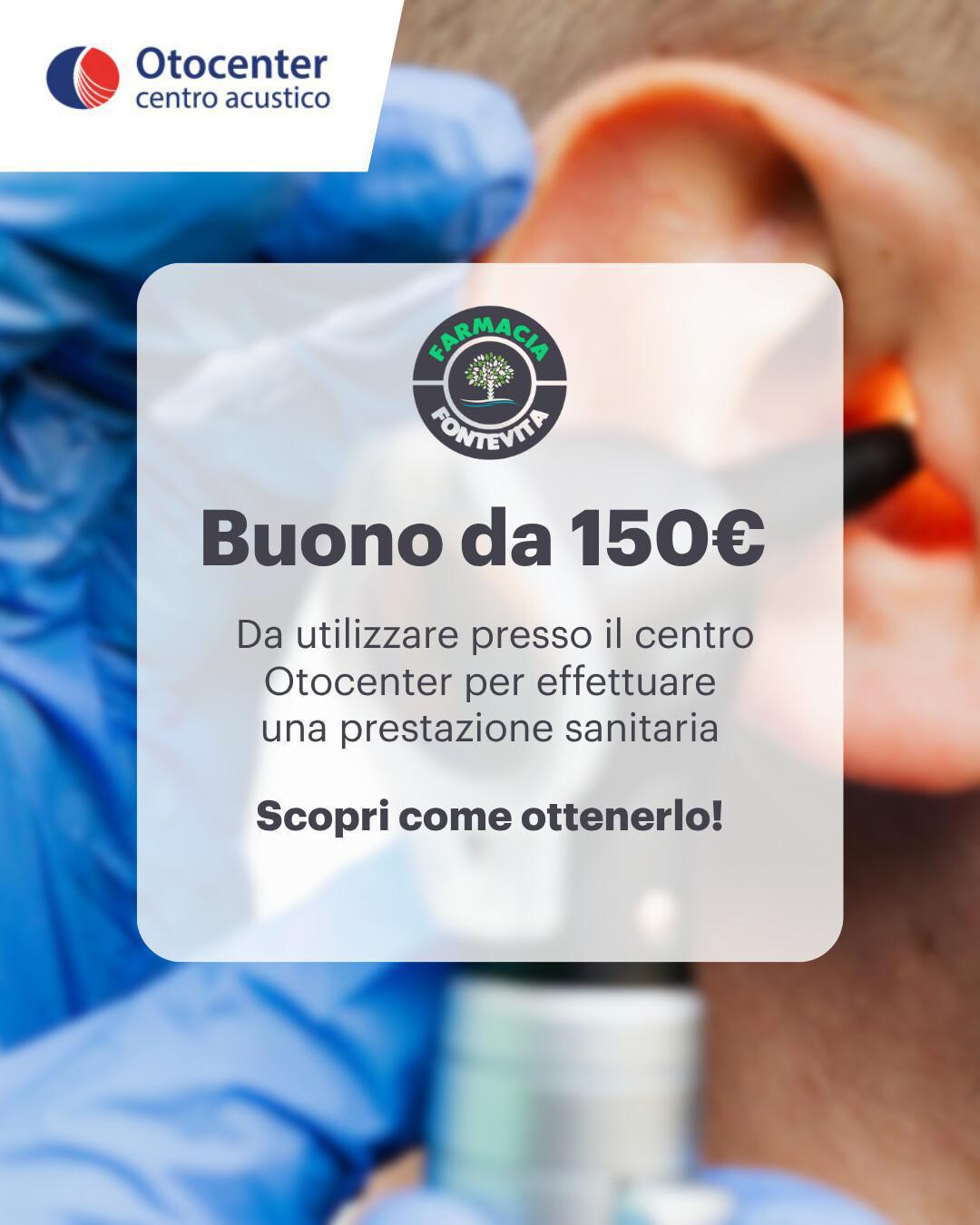 Voucher da 150€ presso Otocenter
