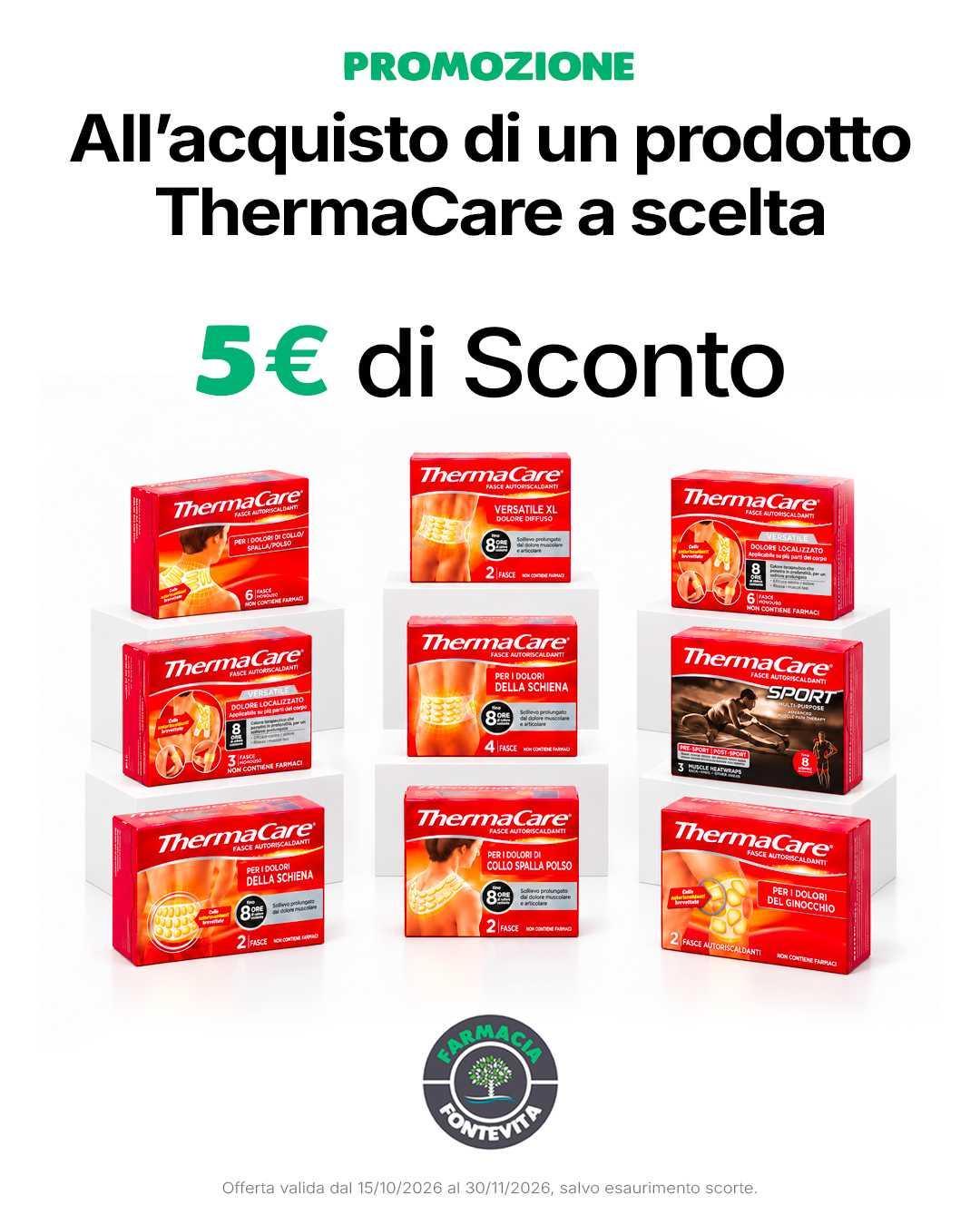 PROMO ThermaCare: 5€ di sconto immediato! PROMO ThermaCare: 5€ di sconto immediato!