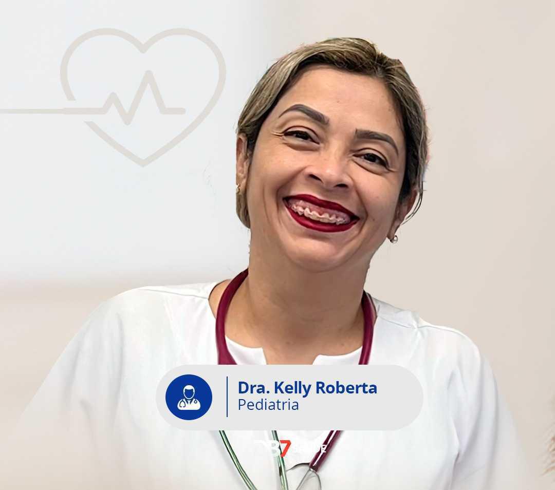 Dra. Kelly Roberta Dra. Kelly Roberta