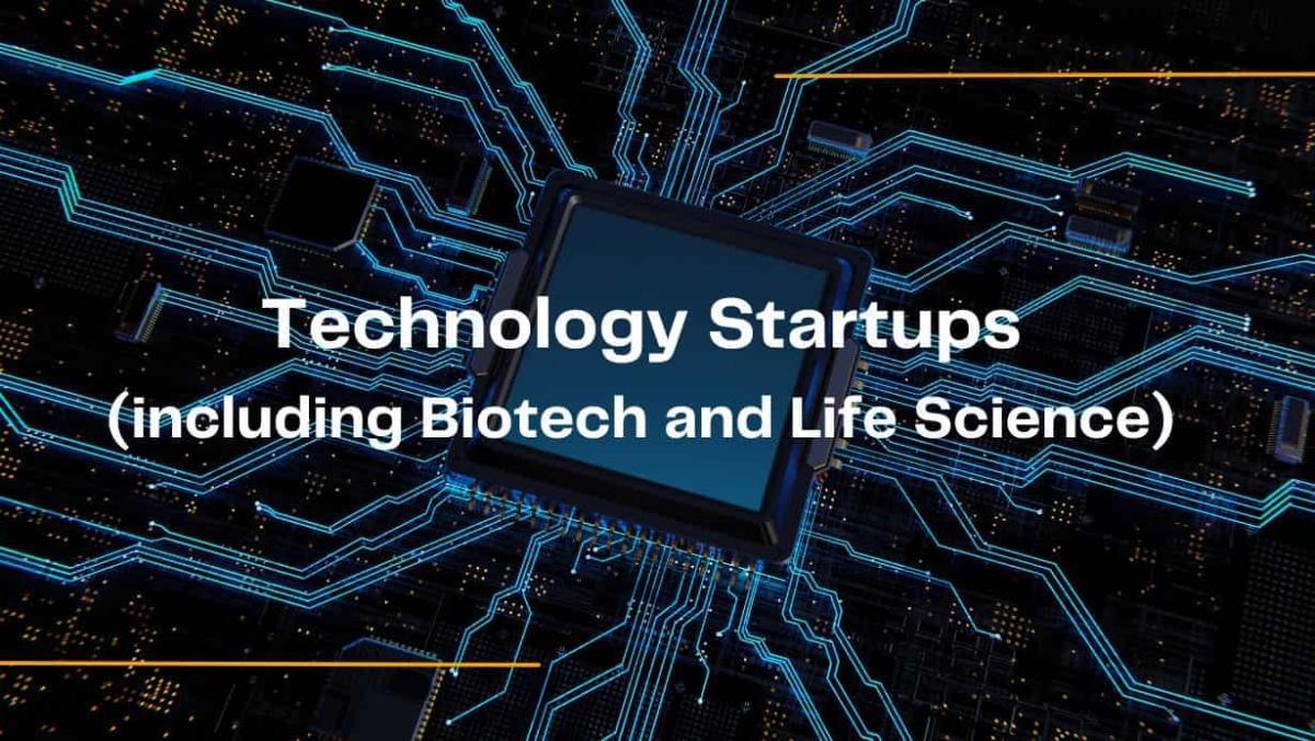 Technology Startups (including Biotech and Life Science)