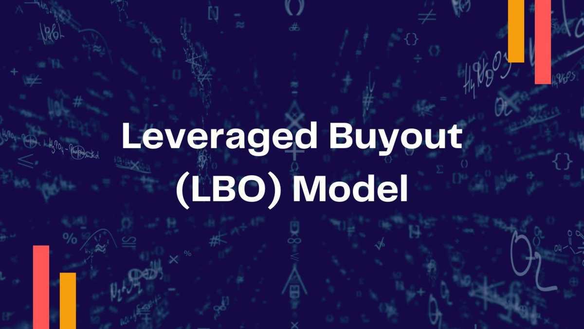 Leveraged Buyout (LBO) Model
