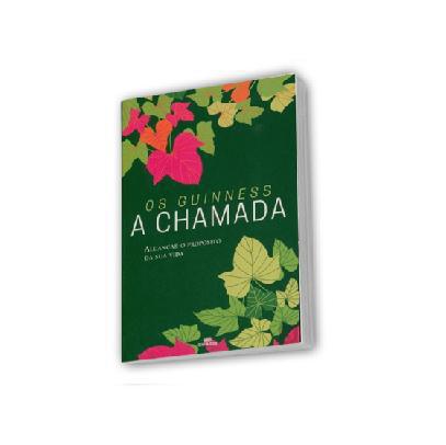 A chamada – Alcançar o propósito da sua vida