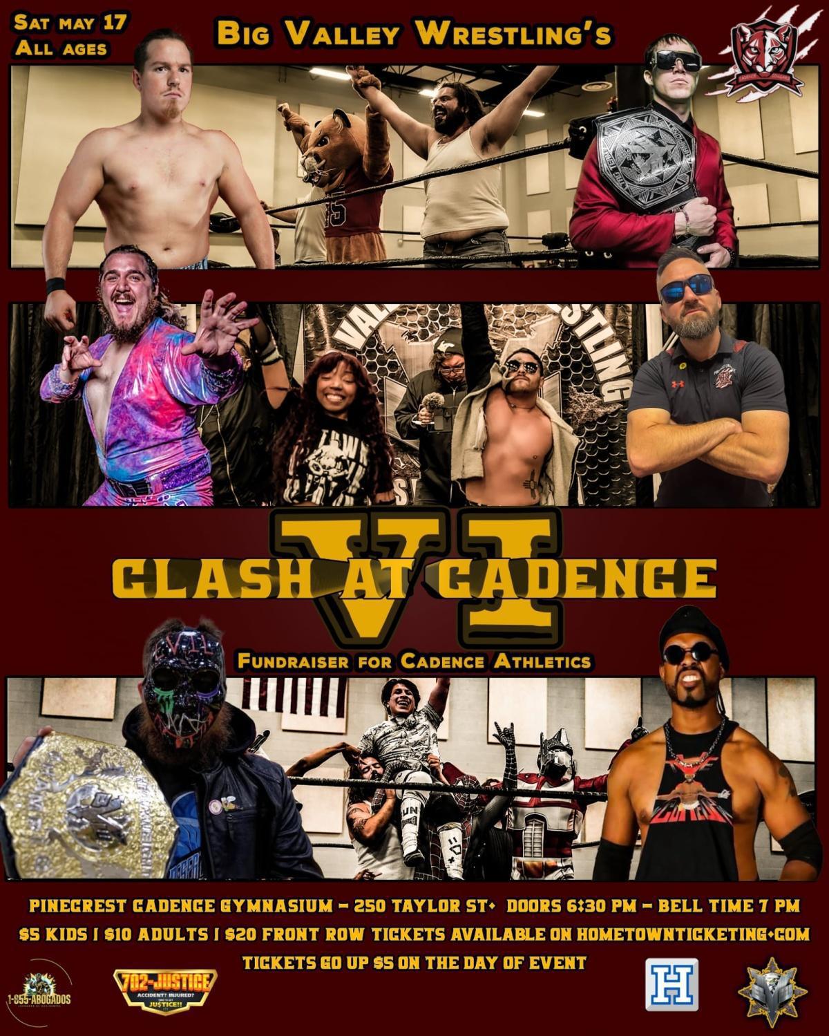 Big Valley Wrestling's Clash At Cadence VI Big Valley Wrestling's Clash At Cadence VI