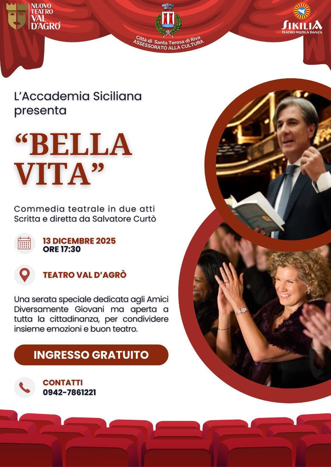 "Bella Vita" Commedia Teatrale (Inizio ore 17:30)