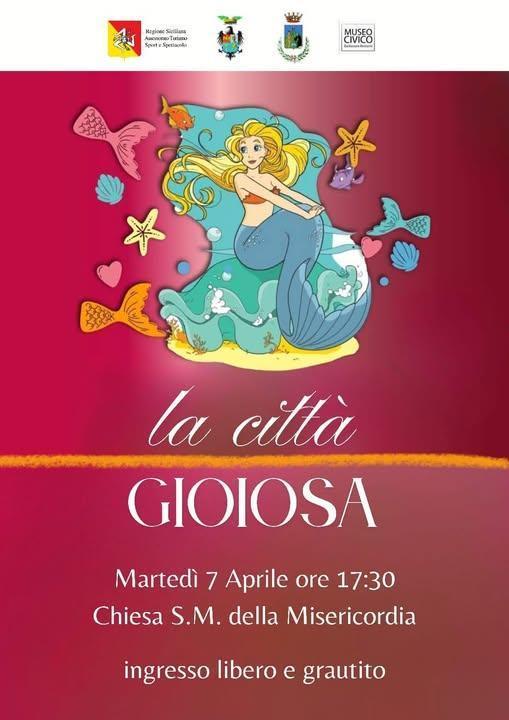 La Città Gioiosa (inizio ore 17:30)