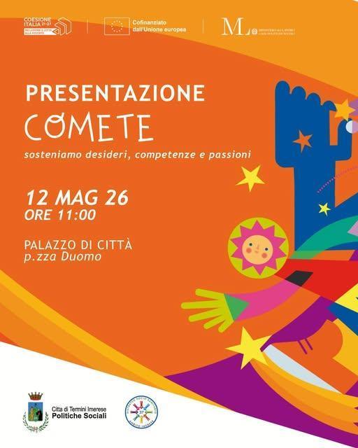 Presentazione "Comete" sosteniamo desideri, competenze e passioni (inizio ore 11.00)