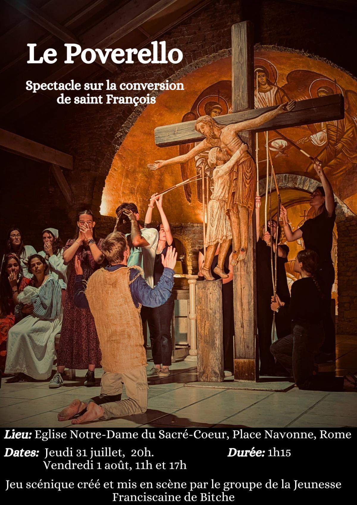 Le Poverello, spectacle sur la conversion de St François - Jeunesse franciscaine de Bitche