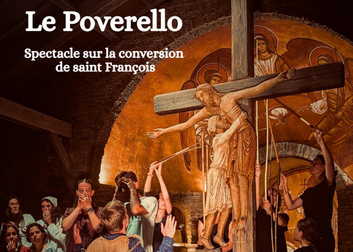 [THÉÂTRE] Le Poverello, spectacle sur la conversion de St François - Jeunesse franciscaine de Bitche