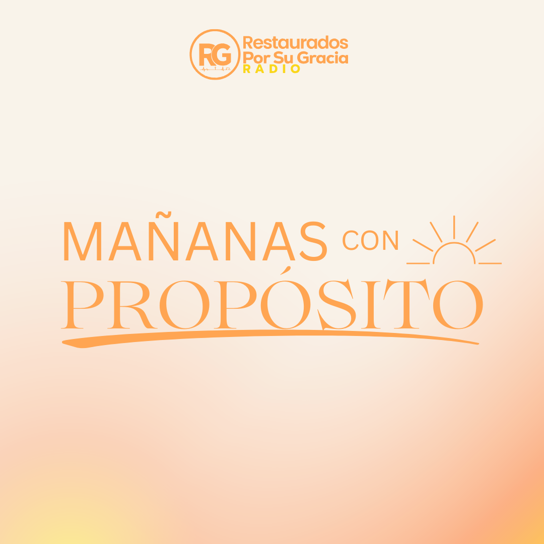 Mañanas con Proposito