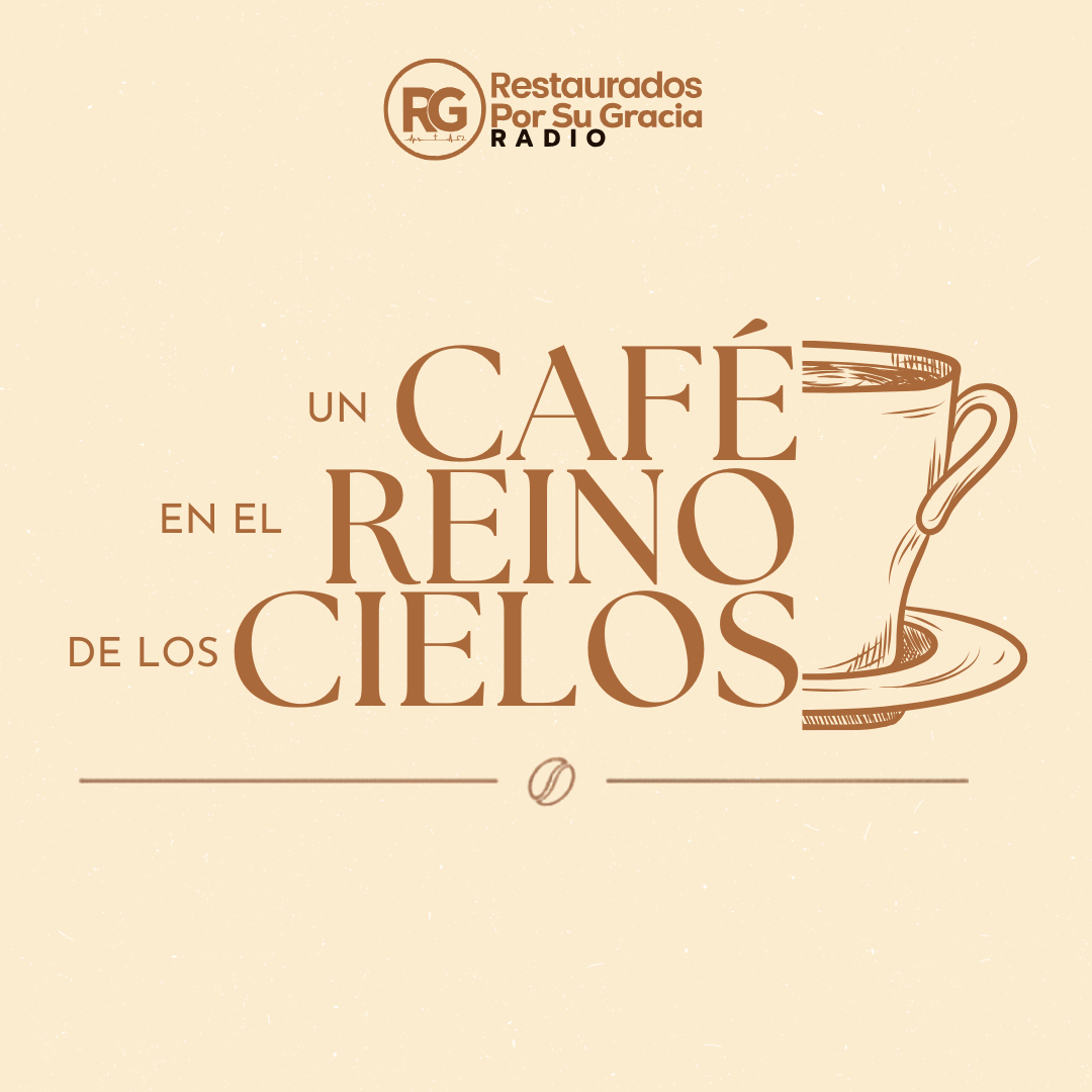 Un Cafe en ell Reino de los Cielos