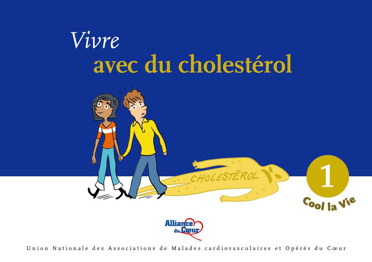 Vivre avec du cholestérol Vivre avec du cholestérol