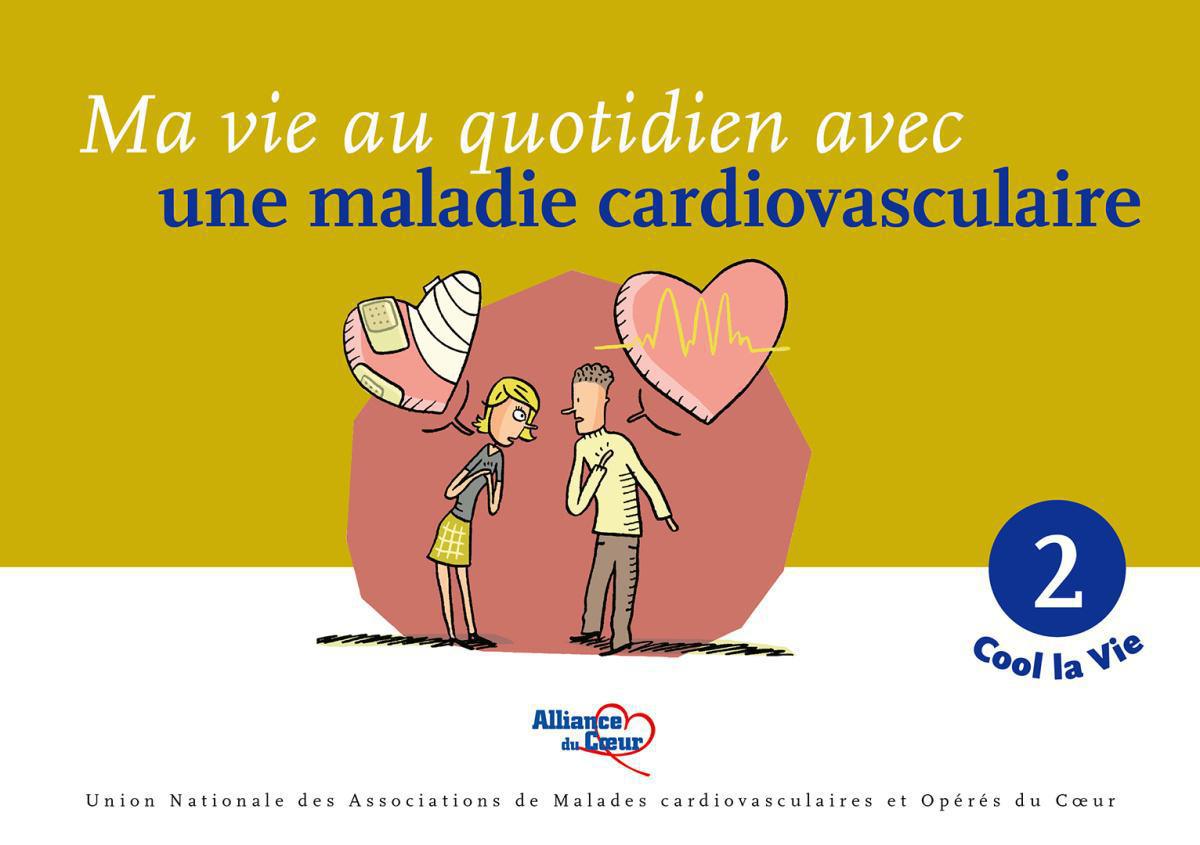 Vivre avec ma maladie cardiovasculaire Vivre avec ma maladie cardiovasculaire