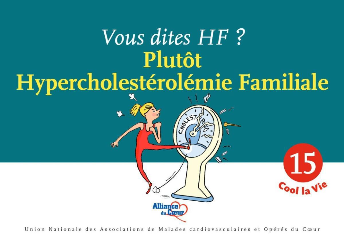 Hypercholesterolémie Familiale Hypercholesterolémie Familiale