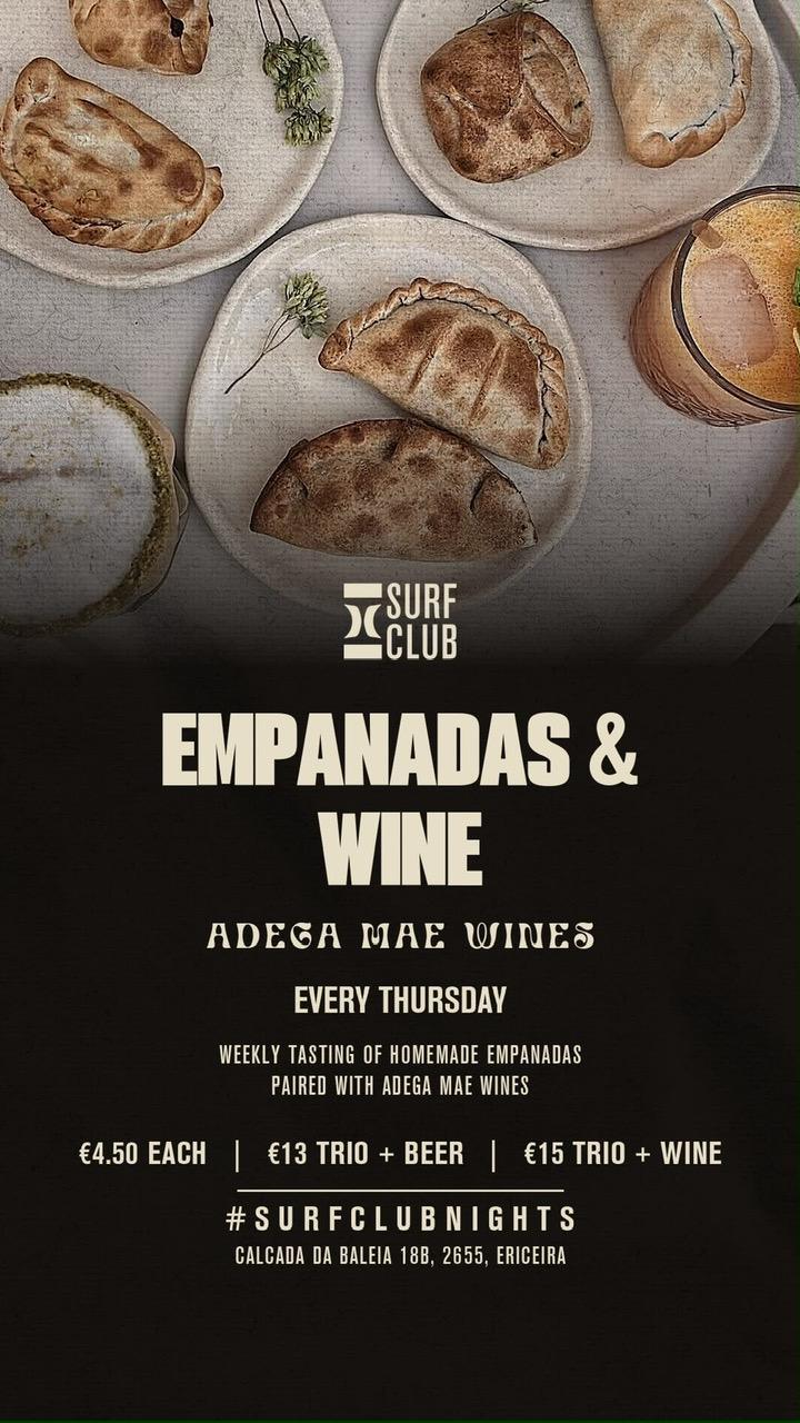 Empanadas & wines📍Hurley Surf Club ,Ericeira ▶️ Free entrance 