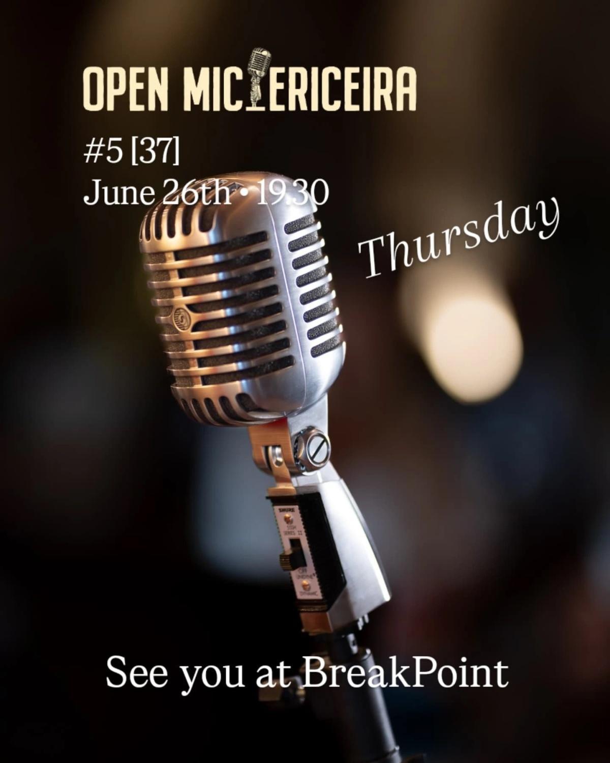 Open Mic Ericeira at BreakPoint Ericeira Open Mic Ericeira at BreakPoint Ericeira