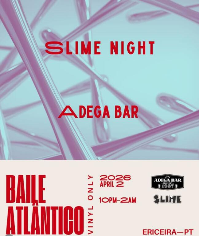 Slime night at Adega Ericeira