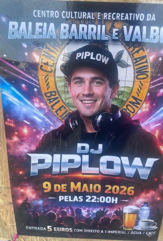 Dj Piplow at Baleia Barril e Valbom