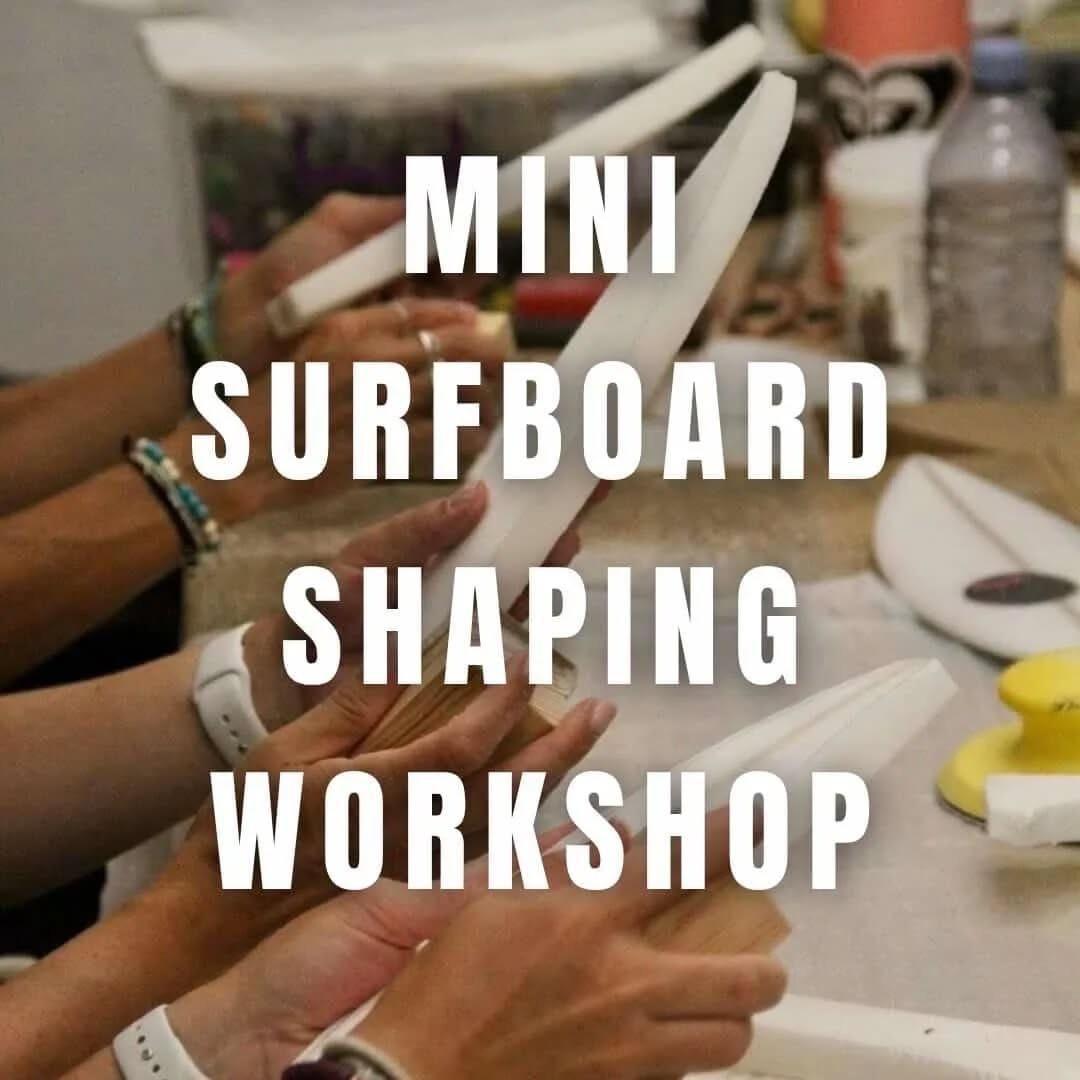 Mini Surfboard shaping Workshop