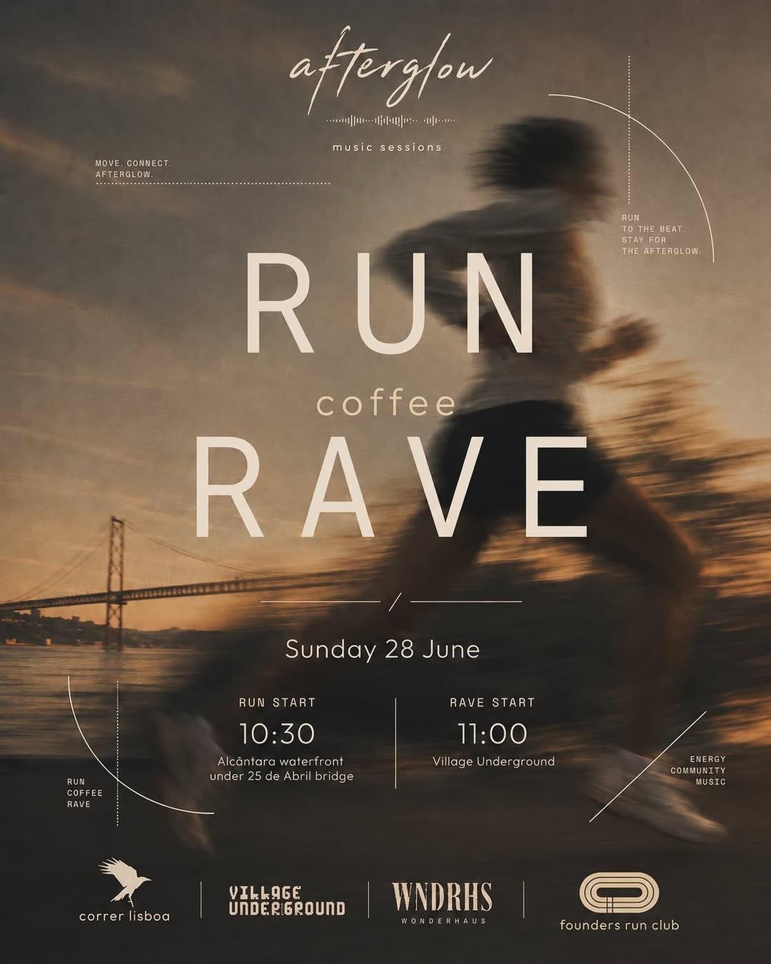 Afterglow Morning Session · Run · Coffee · Rave At Alcântara Afterglow Morning Session · Run · Coffee · Rave At Alcântara