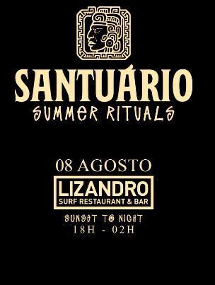 Santuário summer rituals at Lizandro Santuário summer rituals at Lizandro