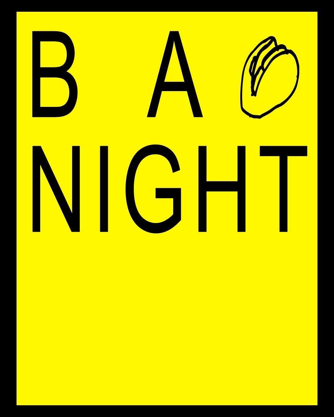 Bao night📍Sol Ferrel Bao night📍Sol Ferrel