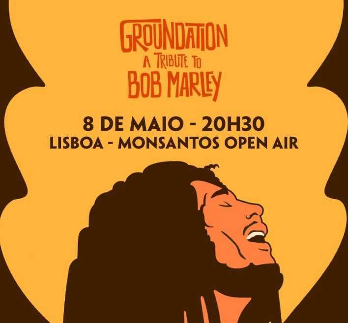 GROUNDATION — A TRIBUTE TO BOB MARLEY 📍Lisbon from 27€ GROUNDATION — A TRIBUTE TO BOB MARLEY 📍Lisbon from 27€