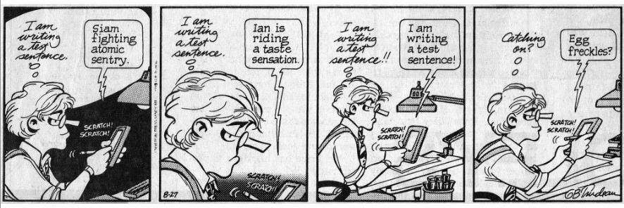 By Garry Trudeau, © Universal Press Syndicate, 1993 By Garry Trudeau, © Universal Press Syndicate, 1993
