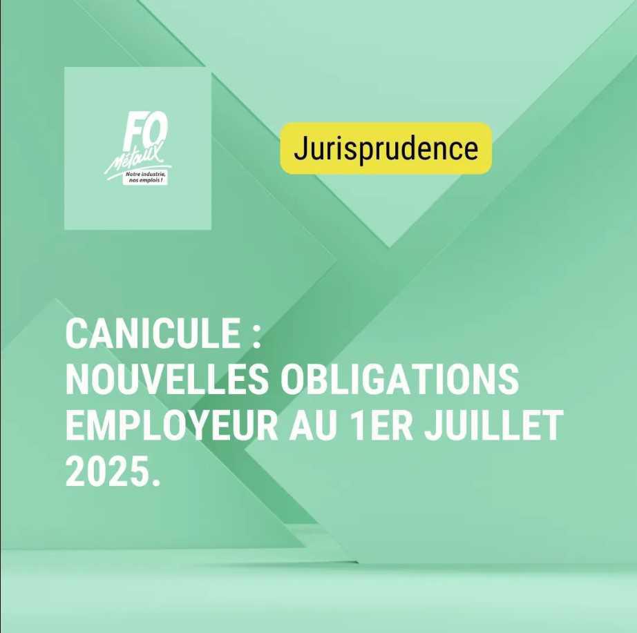 Canicule et obligations de l’employeur : un nouveau cadre juridique dès le 1er juillet 2025 Canicule et obligations de l’employeur : un nouveau cadre juridique dès le 1er juillet 2025