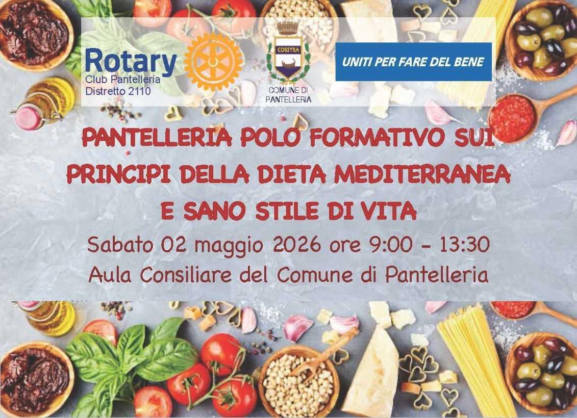 Pantelleria polo formativo sui "Principi della dieta mediterranea e sano stile di vita" (dalle ore 9:00 alle 13:30) Pantelleria polo formativo sui "Principi della dieta mediterranea e sano stile di vita" (dalle ore 9:00 alle 13:30)