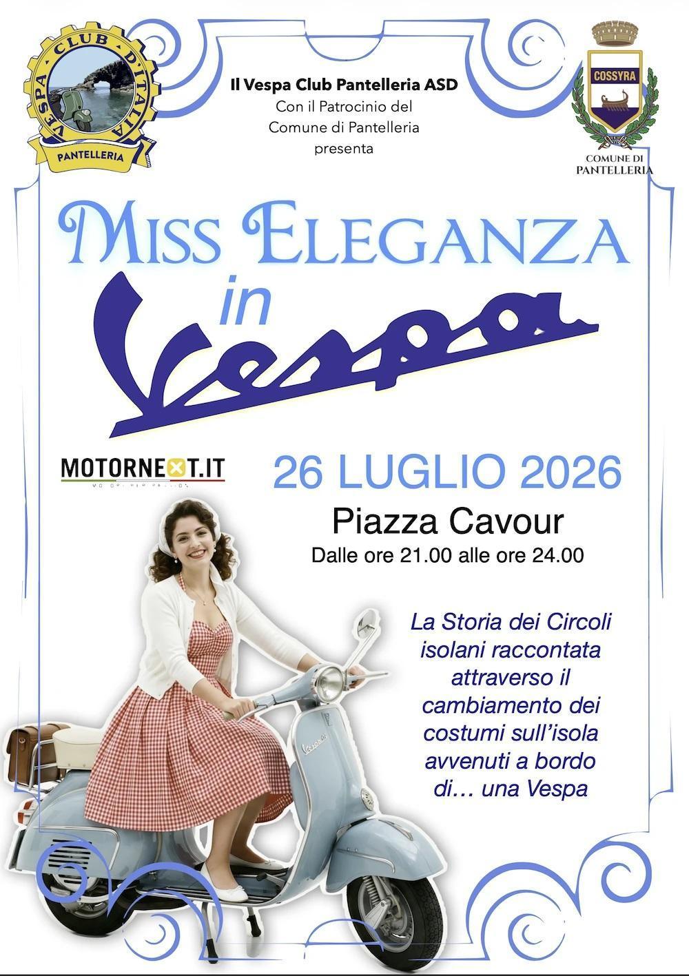 Miss Eleganza in Vespa (dalle ore 21.00 alle 24.00)